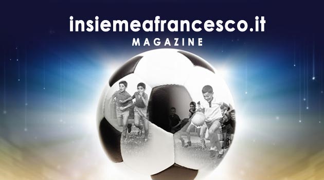 insiemeafrancesco-magazine-comunicazione-sport-famiglia