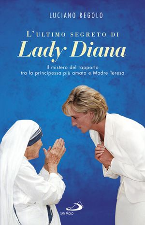 lady diana e santa teresa di calcutta